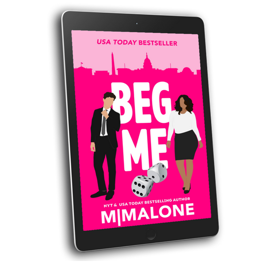 Beg Me (Ebook)