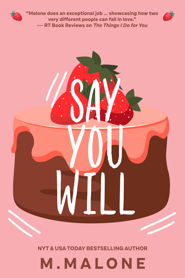 Say You Will (Ebook)