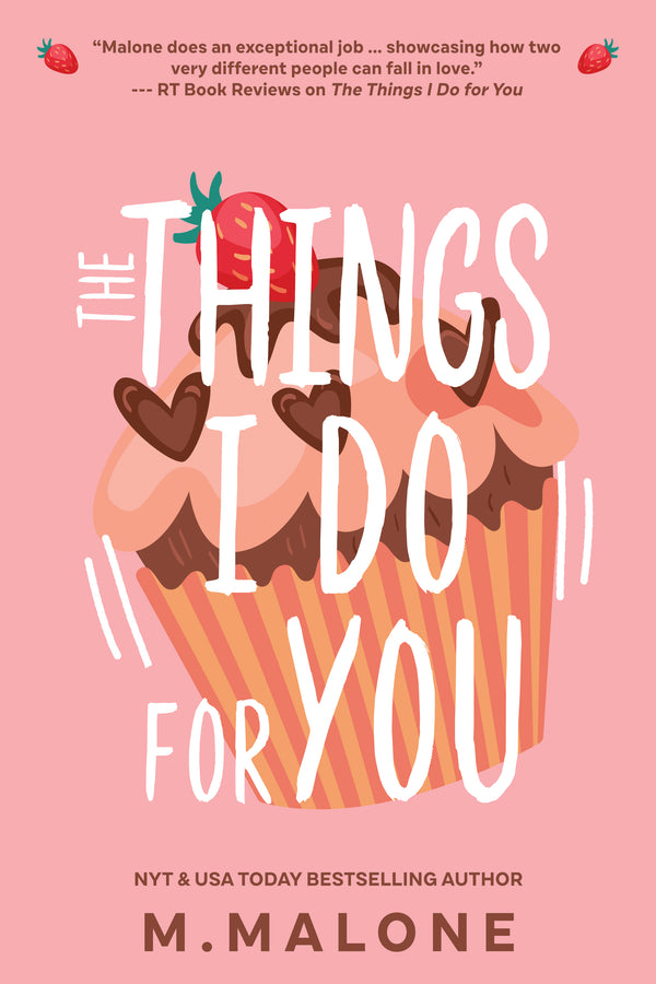 The Things I Do for You (Ebook)