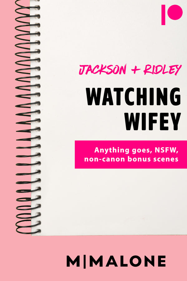 Watching Wifey (Bonus)